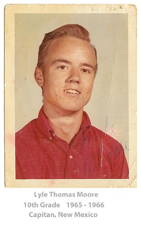 Lyle Moore, 10th Grade 1965-66, Capitan New Mexico 